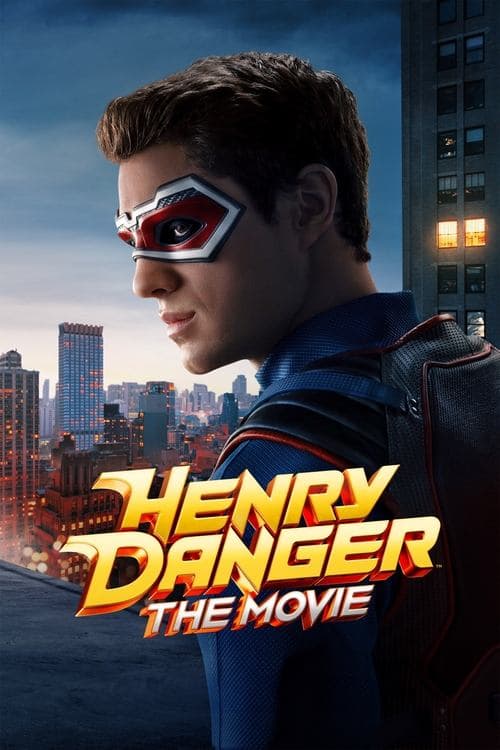 ヘンリー・デンジャー：ザ・ムービー